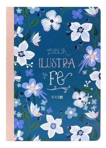 Biblia De Apuntes Para Mujer Ver Nvi Ilustra Tu Fé Azul/rosa