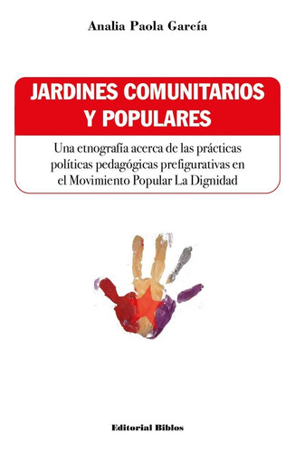Jardines Comunitarios Y Populares - Analia Paola Garcia