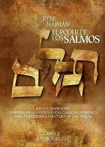 El Poder De Los Salmos - Libro Ii - Salmos 42-72..., de de Breslov, Rabí Najm. Editorial Independently Published en español