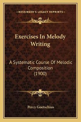 Libro Exercises In Melody Writing : A Systematic Course O...