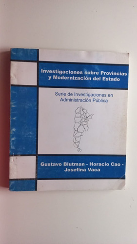 Investigaciones Sobre Prov Y Modernización Del Estado 2006