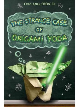 The Strange Case Of Origami Yoda - Tom Angleberger