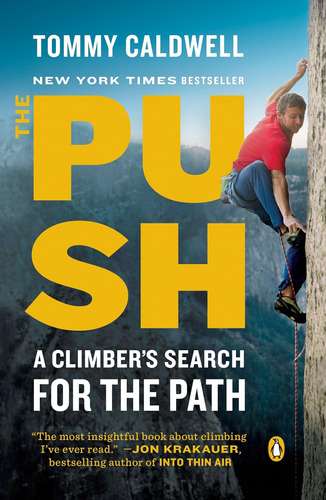 Libro: The Push: A Climberøs Search For The Path