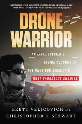 Drone Warrior : An Elite Soldier's Inside Account Of The ...