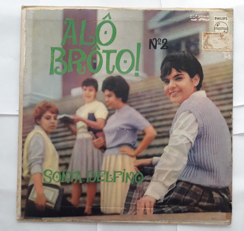 Lp Vinil (vg) Sônia Delfino Alô Brôto Nº 2 Ed Br 1962
