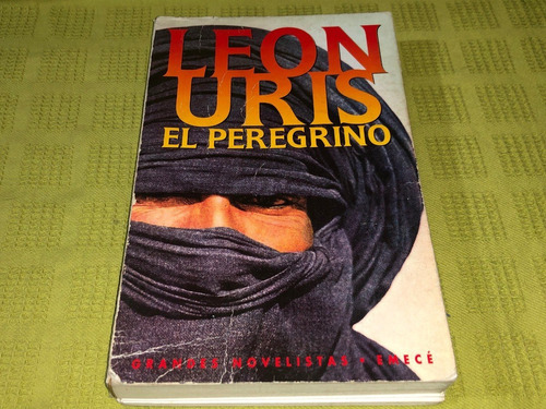 El Peregrino - León Uris - Emecé