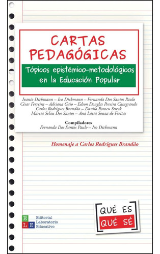 Cartas Pedagógicas. Tópicos Epistémicometodológicos En La..