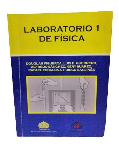 Laboratorio 1 De Fisica Douglas Figueroa 