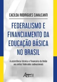 Federalismo E Financiamento Da Educação Básica No Brasil