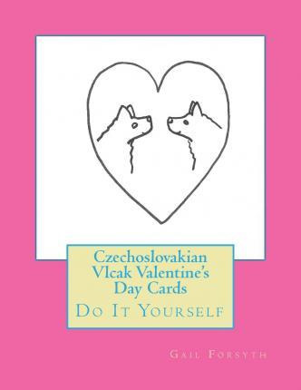Libro Czechoslovakian Vlcak Valentine's Day Cards - Gail ...