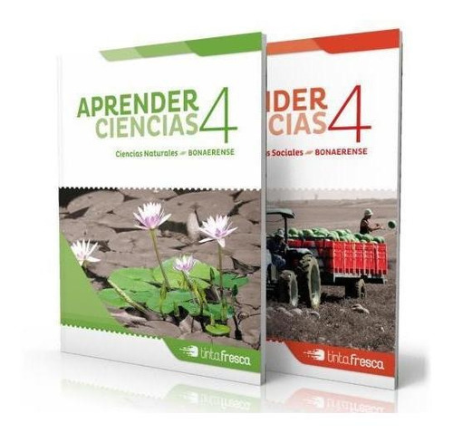 Aprender Ciencias 4 Bonaerense Biáreas, de VV. AA.. Editorial TINTA FRESCA, tapa blanda en español, 2014