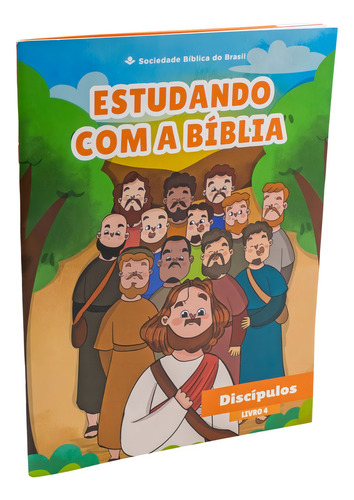 Estudando Com A Bíblia: Livro 4 - Discípulos - Sbb, De Diversos. Editorial Sbb, Tapa Mole, Edición 1ª Edição En Português, 2024