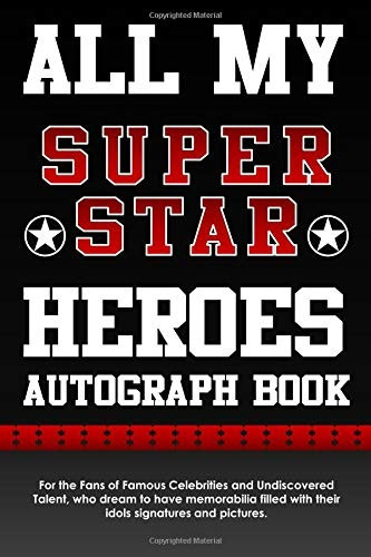 All My Super Star Heroes Autograph Book For The Fans Of Famo