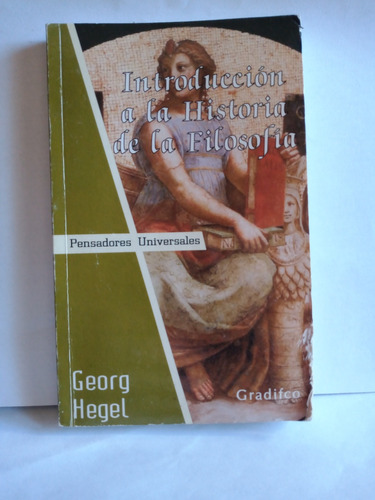 Introducción A La Historia De La Filosofía. Georg Hegel.