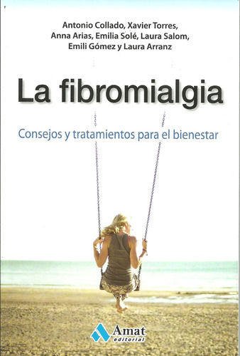 La Fibromialgia - Collado, Arias Y Otros