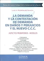 Comprar La Demanda Y La Contestacion En Daños Y Perjuicios