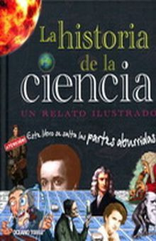 Libro Historia De La Ciencia La Un Relato Ilustrado Pd Nvo