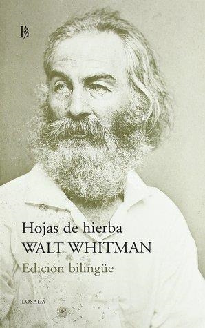Libro Hojas De Hierba -ed Bilingue- - Whitman,walt