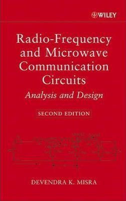 Radio-frequency And Microwave Communication Circuits - De...