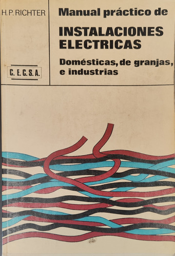 Manual Práctico De Instalaciónes Electricas Richter 