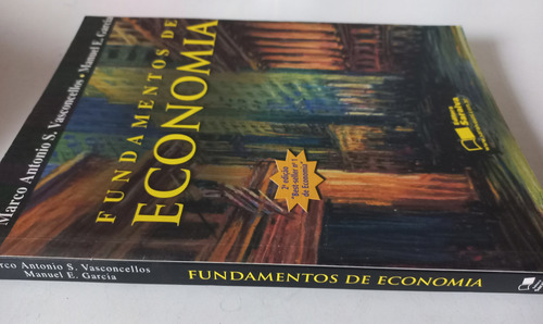 Livro Fundamentos De Economia - Marco Antonio S. Vasconcellos, Manuel E. Garcia (Usado)