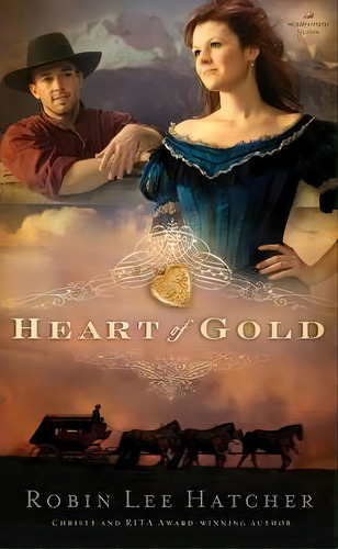 Heart Of Gold, De Robin Lee Hatcher. Editorial Thomas Nelson Publishers, Tapa Blanda En Inglés