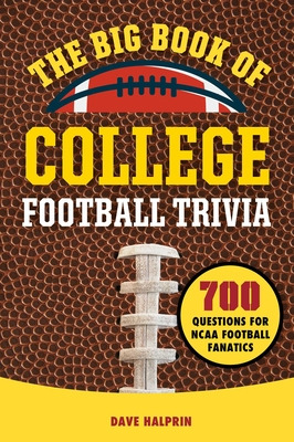 Libro The Big Book Of College Football Trivia: 700 Questi...