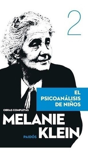 Psicoanalisis De Niños, El - Melanie Klein