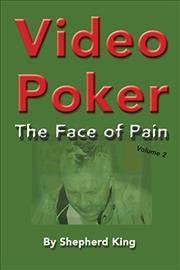 Libro Video Poker : The Face Of Pain - Shepherd King