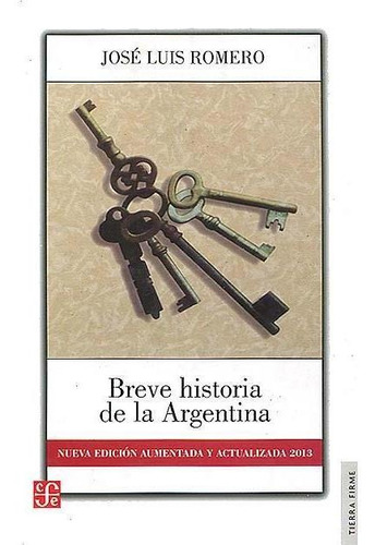 Breve Historia De La Argentina - Romero, Jose Luis