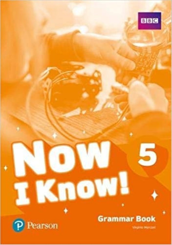 Now I Know 5 - Grammar Book Pearson