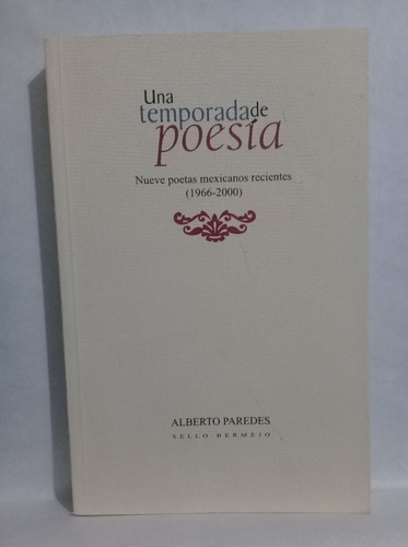 Temporada De Poesia Alberto Paredes Antologia Mexicana