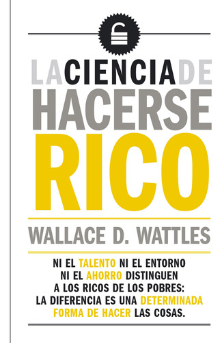 Ciencia De Hacerse Rico, La - Wattles, Wallace