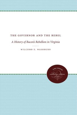 Libro The Governor And The Rebel: A History Of Bacon's Re...