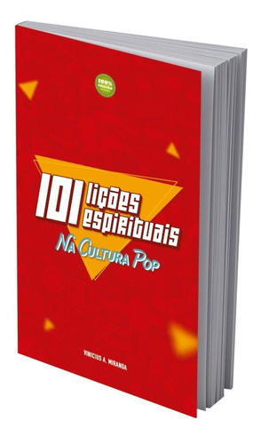 101 LIÇÕS ESPIRITUAIS, de VINICIUS A. MIRANDA. Editora 100 % em português