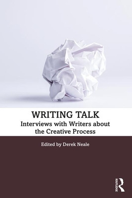 Libro Writing Talk: Interviews With Writers About The Cre...