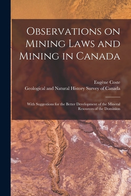 Libro Observations On Mining Laws And Mining In Canada [m...