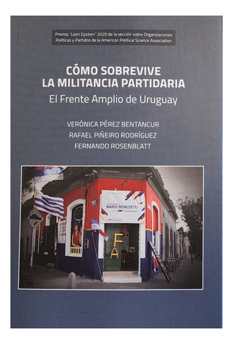 Libro: Cómo Sobrevive La Militancia Partidaria / V. Pérez