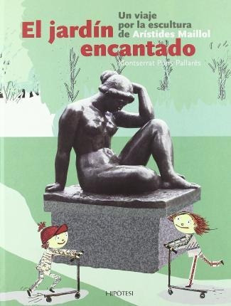 El Jardn Encantado  Un Viaje Por La Escultura De Araqwe