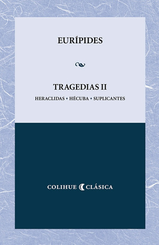 Tragedias Ii - Sofocles - Euripides