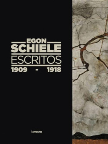 Libro Egon Schiele : Escritos, 1909-1918