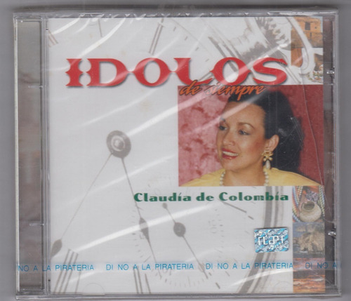 Claudia De Colombia. Idolos Cd Original Nuevo Qqf. Mz