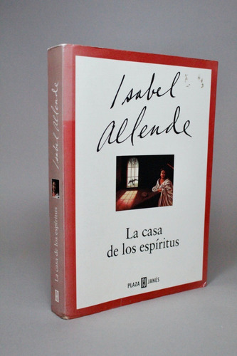 La Casa De Los Espíritus Isabel Allende Ed Plaza Janés (Usado)