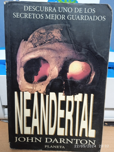 Neandertal. ( Descubra Uno De Los Secretos Mejor Guardados) (Usado)