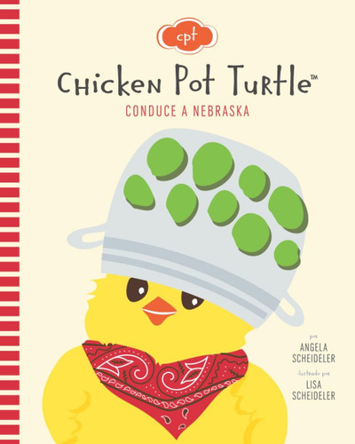 Chicken Pot Turtle Conduce A Nebraska (spanish Edition, De Scheideler, Angela. Editorial Oem, Tapa Blanda En Español