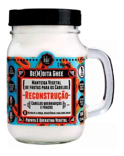 Lola Cosmetics Bendita Ghee Reconstrução (mamão) 350g