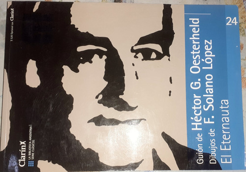 El Eternauta Oesterheld Solano Lopez B/n Tapa Blanda (Usado)