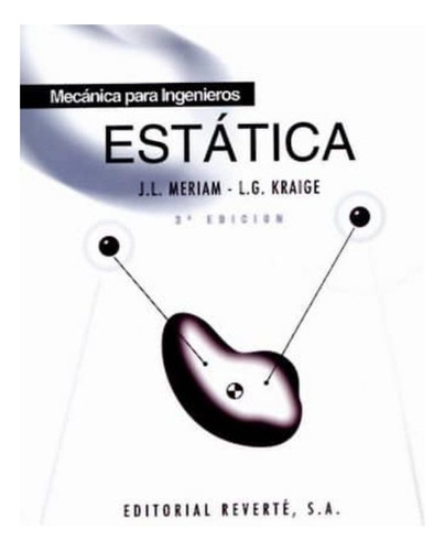 Mecanica Para Ingenieros. Estatica (1) 3º Edicion