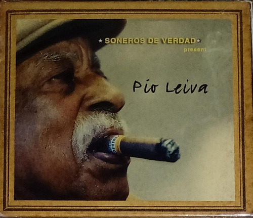 Pío Leiva - Soneros De Verdad