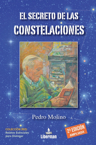 EL SECRETO DE LAS CONSTELACIONES, de Molino, Pedro. Liberman Editorial, tapa blanda en español